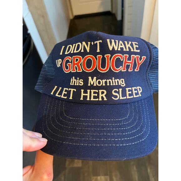 Vintage Trucker Hat "I didn't wake grouchy this morning. I let her sleep" - Picture 1 of 3